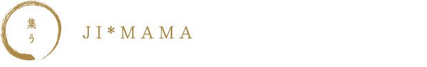 集う　JI*MAMA